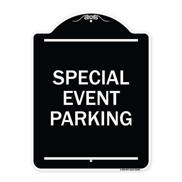 Signmission Special Event Parking Heavy-Gauge Aluminum Architectural Sign, 24" x 18", BW-1824-22880 A-DES-BW-1824-22880